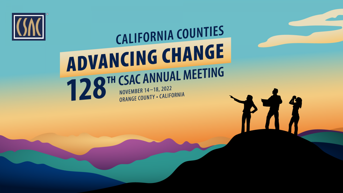 128th Annual Meeting California State Association of Counties